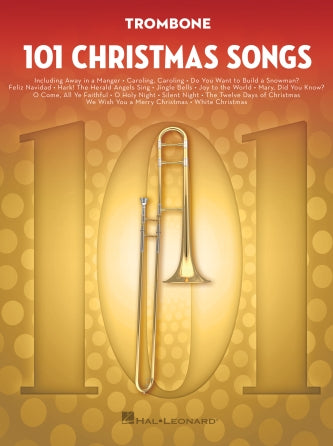 101 CHRISTMAS SONGS FOR TROMBONE