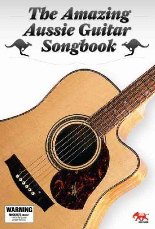 AMAZING AUSSIE GUITAR SONGBOOK