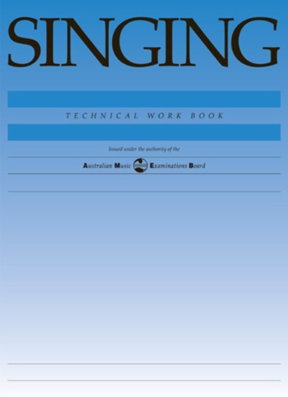 AMEB SINGING TECHNICAL WORKBOOK 1998 REVISED