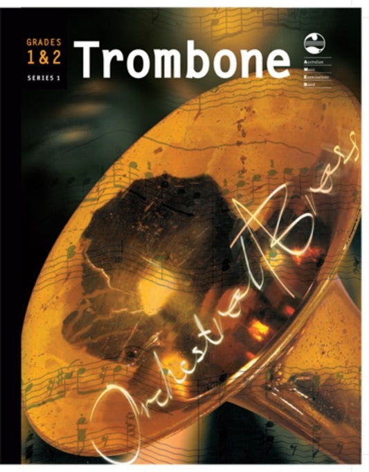 AMEB TROMBONE GR 1 AND 2 ORCHESTRAL BRASS