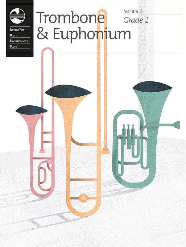 AMEB TROMBONE & EUPHONIUM GRADE 1