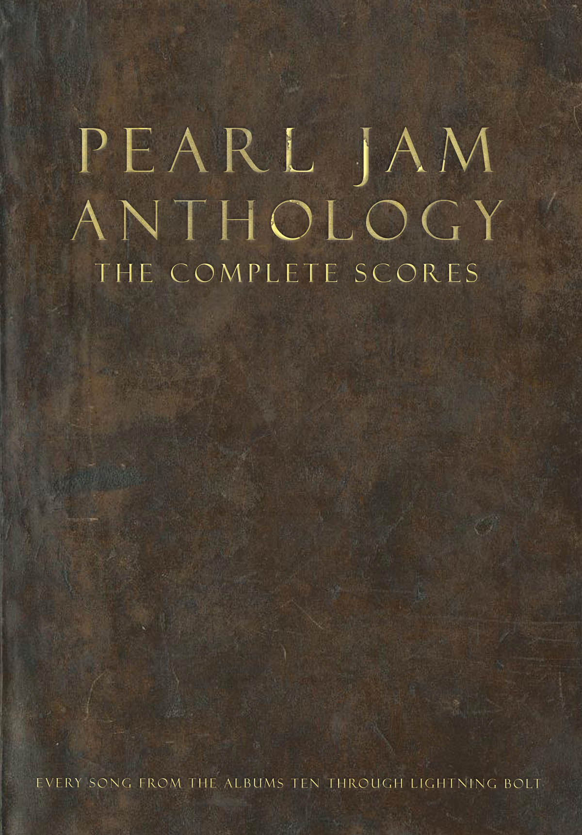 PEARL JAM - COMPLETE SCORES TRANSCRIBED SCORE