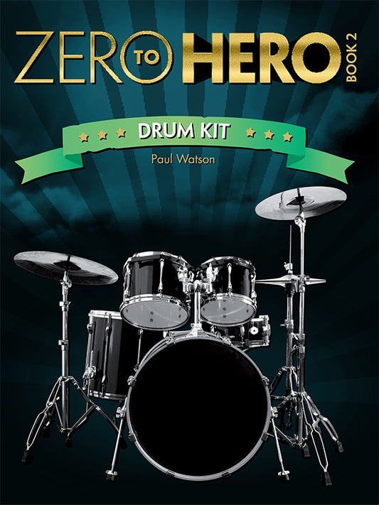 ZERO TO HERO DRUM KIT BOOK TWO