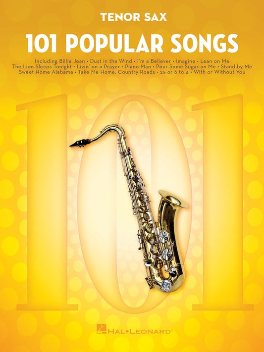 101 POPULAR SONGS FOR TENOR SAX