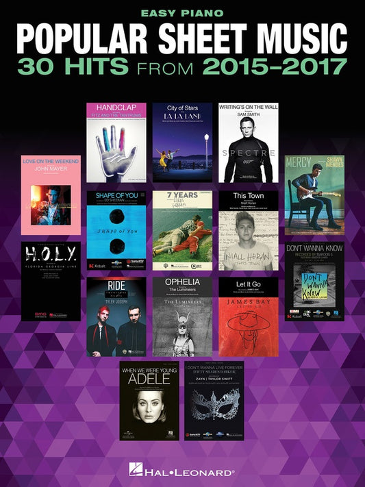 POPULAR SHEET MUSIC 30 HITS FROM 2015-2017 EASY