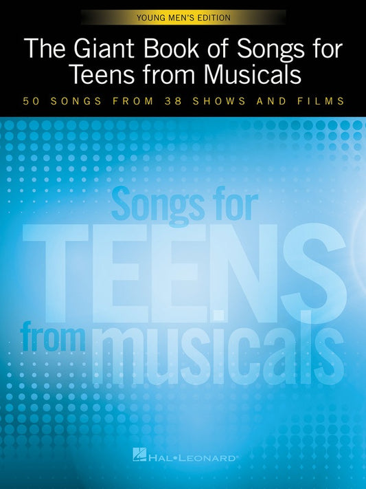 GIANT BOOK SONGS FOR TEENS MUSICALS YOUNG MENS E