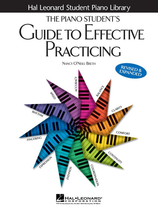 PIANO STUDENTS GUIDE TO EFFECTIVE PRACTICING