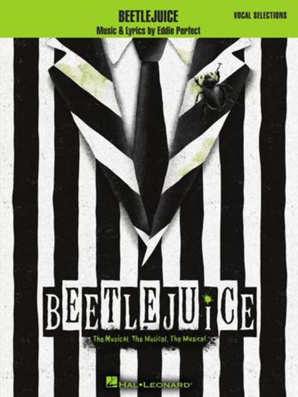 BEETLEJUICE THE MUSICAL VOCAL SELECTIONS