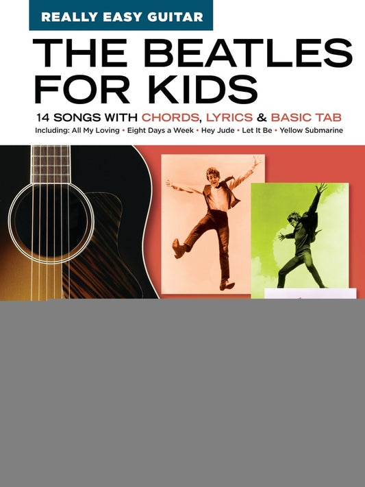 THE BEATLES FOR KIDS REALLY EASY GUITAR