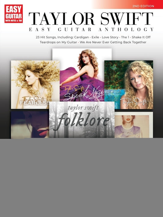 TAYLOR SWIFT - EASY GUITAR ANTHOLOGY 2ND EDITION