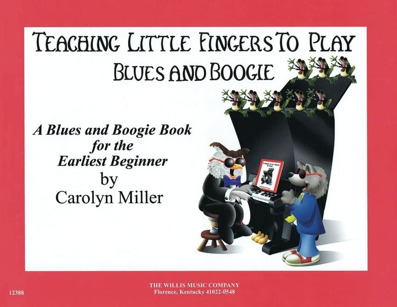 TEACHING LITTLE FINGERS TO PLAY BLUES AND BOOGIE