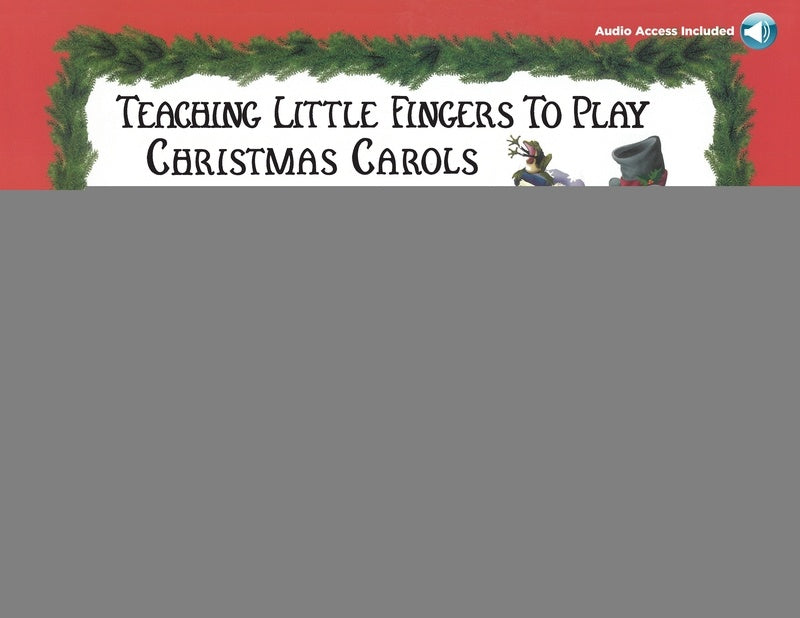 TEACHING LITTLE FINGERS CHRISTMAS CAROLS BK/CD