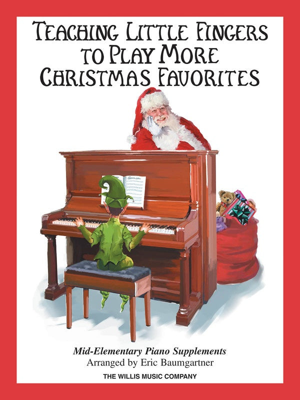 TEACHING LITTLE FINGERS MORE CHRISTMAS FAVORITES