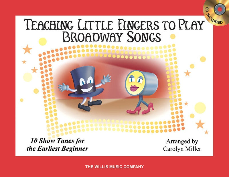 TEACHING LITTLE FINGERS TO PLAY BROADWAY SONGS B