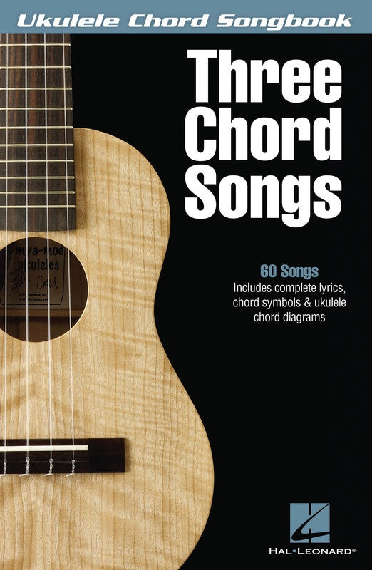 UKULELE CHORD SONGBOOK THREE CHORD SONGS