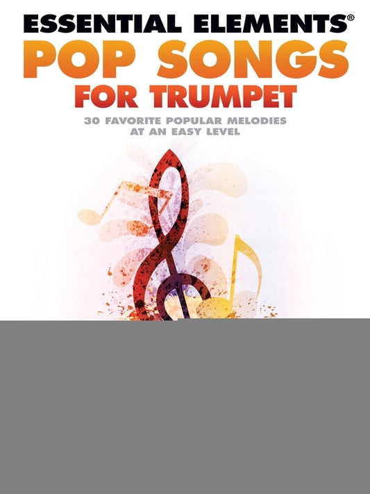 ESSENTIAL ELEMENTS POP SONGS FOR TRUMPET