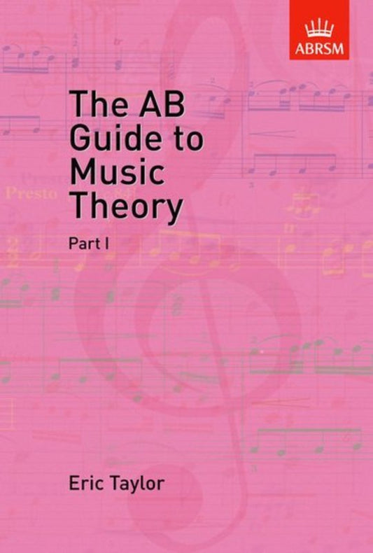 A B GUIDE TO MUSIC THEORY BK 1