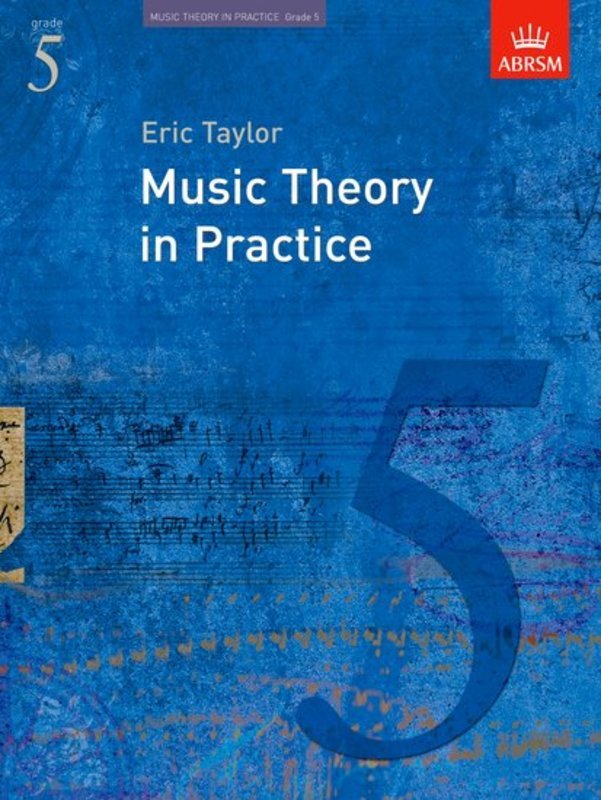 A B MUSIC THEORY IN PRACTICE GR 5 2008 REVISED