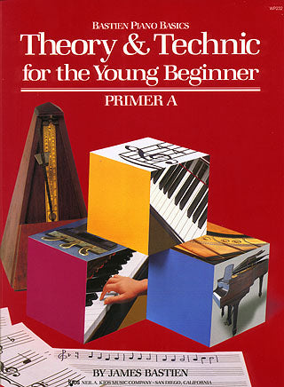 THEORY & TECHNIC FOR THE YOUNG BEGINNER PRIMER A