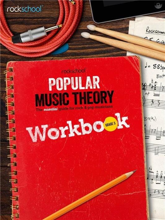 ROCKSCHOOL POPULAR MUSIC THEORY WORKBOOK GR 5