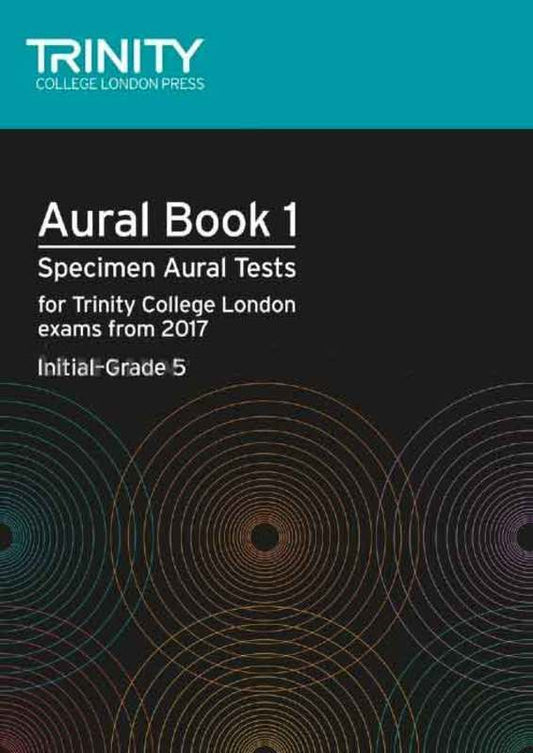 TRINITY AURAL TESTS BK 1 FROM 2017 INITIAL–GR 5